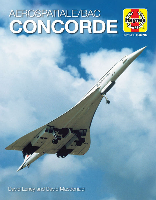 Concorde (Hayes Icon Manual) by David Leney & David Macdonald