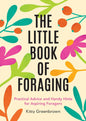 Little Book of Foraging by Kitty Greenbrown