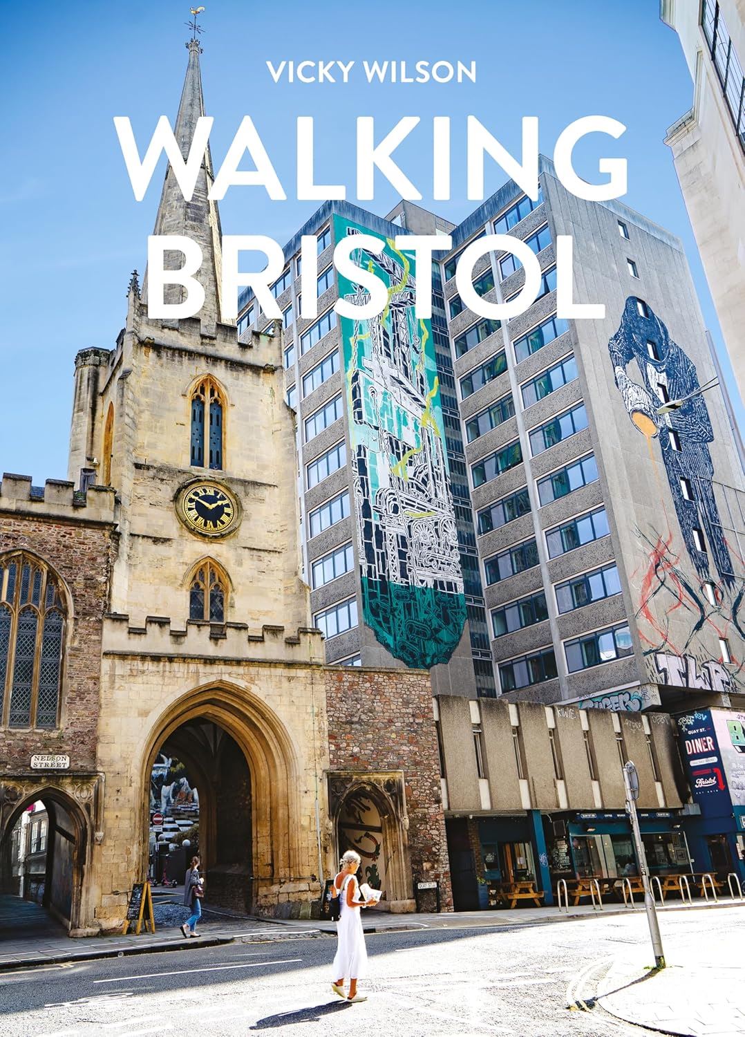 Walking Bristol by Vicky Wilson