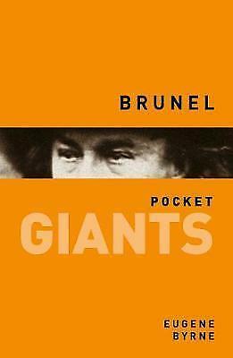 Pocket Giants: Brunel by Eugene Byrne